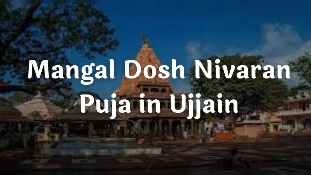 Mangal Dosh Nivaran Puja in Ujjain